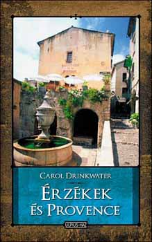 Carol Drinkwater - �rz�kek �s Provence