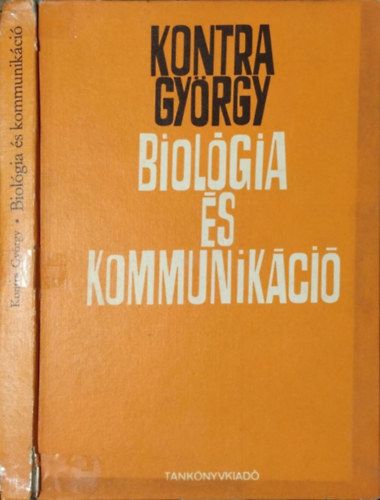 Kontra Gyrgy - Biolgia s kommunikci