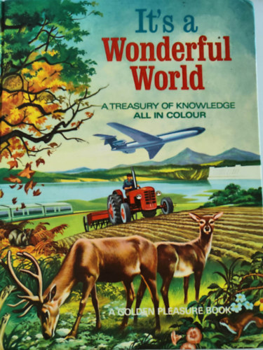 Clifford Parker - It's a Wonderful World- a treasury of knowledge all in colour
