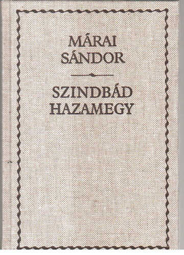 M�rai S�ndor - Szindb�d hazamegy