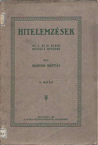 Mrton Tams - Hitelemzsek - Az I. s II. osztly rszre (I. rsz)