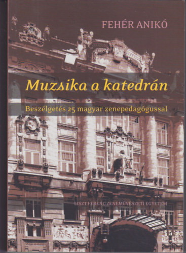 Feh�r Anik� - Muzsika a katedr�n