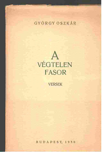 György Oszkár - A végtelen fasor