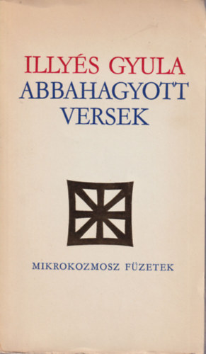 Illy�s Gyula - Abbahagyott versek