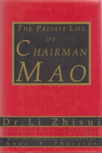 Dr. Li Zhisui - The Private Life of Chairman Mao