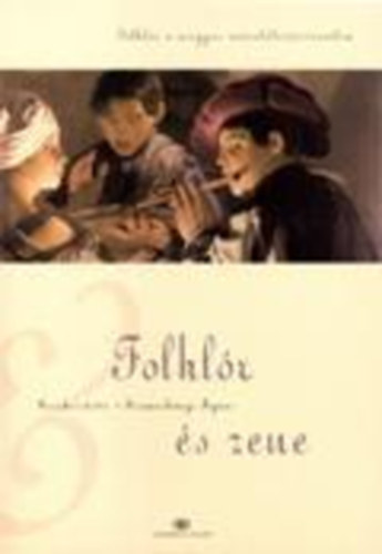 Szemerknyi gnes - Folklr s zene