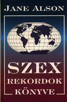 Jane Alson - Szex Rekordok k�nyve