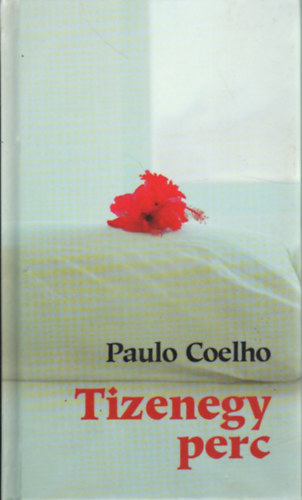 Paulo Coelho - Tizenegy perc