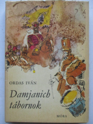 Ordas Iv�n - Damjanich t�bornok
