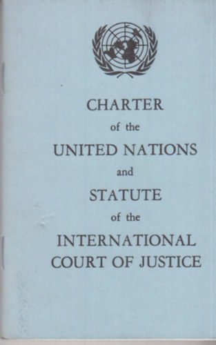 Charter of the United Nations and Statute of the International Court of Justice