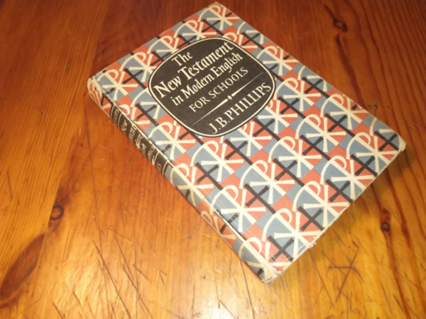 J.B.Phillips - The New Testament in Modern English