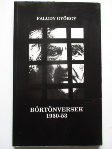 Faludy Gyrgy - Brtnversek 1950-1953