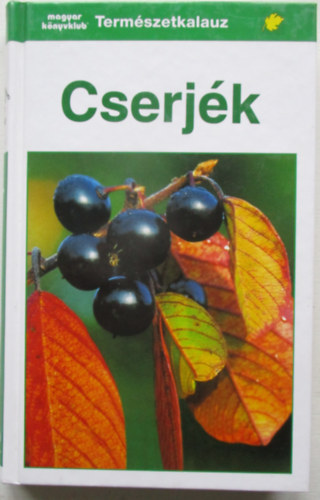 Bolliger-Erbern-Grau-Heubl - Cserjk (Termszetkalauz)