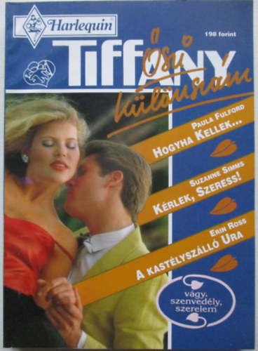 Paula Fulford-Suzanna Simms-Erin Ross - Tiffany �szi k�l�nsz�m  1993/4  ( Hogyha kellek+K�rlek, szeress+ A kast�lysz�ll� Ura )