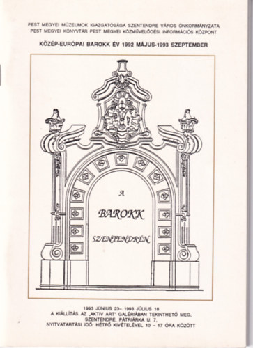 Nincs felt�ntetve - A barokk Szentendr�n (ki�ll�t�s 1993. j�nius)