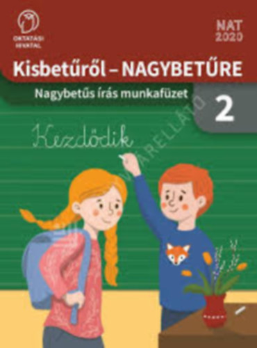 Bartha Jánosné - Fukkné Fukász Enikő - Szalay Mária - Kisbetűről - nagybetűre