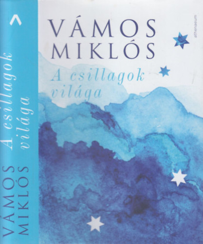 Vmos Mikls - A csillagok vilga - Mess regny