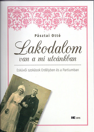 Psztai Ott - Lakodalom van a mi utcnkban