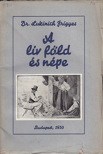 Lukinich Frigyes - A l�v f�ld �s n�pe