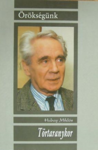 Hubay Mikl�s - T�rtaranykor