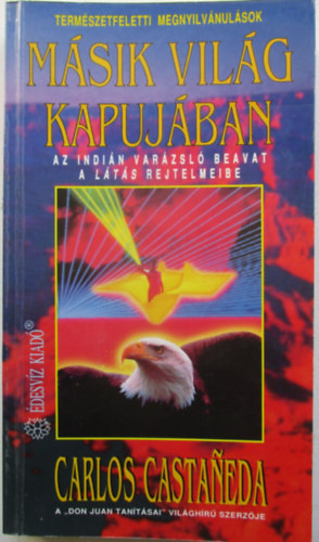 Carlos Castaneda - Msik vilg kapujban