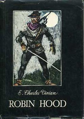 Charles Vivian - Robin Hood