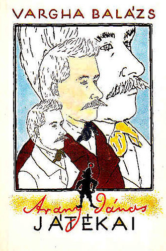 Vargha Balázs - Arany János játékai