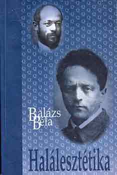 Bal�zs B�la - Hal�leszt�tika