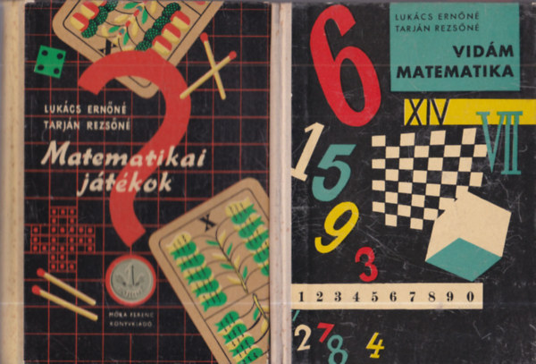 Tarj�n Rezs�n� Luk�cs Ern�n� - 2 db B�v�r k�nyvek: Vid�m matematika + Matematikai j�t�kok