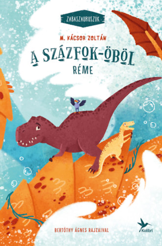 M. K�csor Zolt�n - A Sz�zfok-�b�l r�me