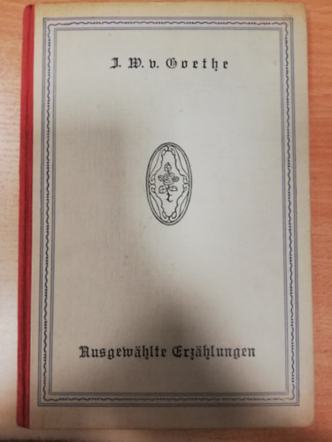 Johann Wolfgang von Goethe - Ausgewhlte Werke. Mit Bildern von Ludwig Richter