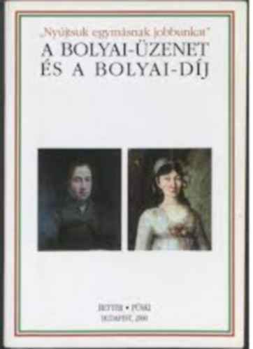 Nagy Ferenc - "Nyújtsuk egymásnak jobbunkat" - A bolyai-üzenet és a Bolyai-díj