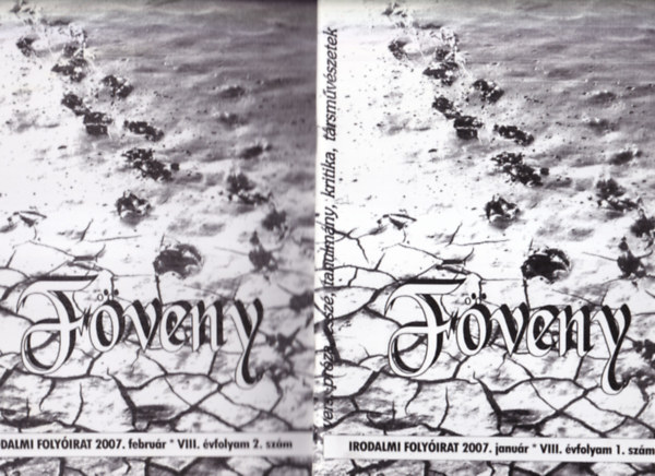 Góg János (szerk.) - 6 db Föveny 2007 VIII. évf. 1-6. szám ( január - október )