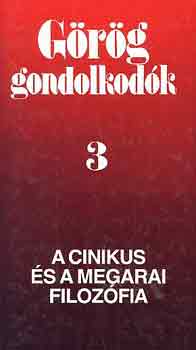 Grg gondolkodk 3.- A cinikus s a megarai filozfia