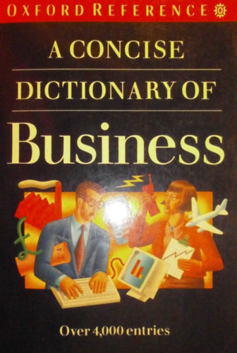 Alan Isaacs  (szerk.) - A Concise Dictionary of Business