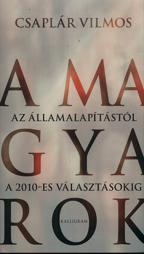 Csaplár Vilmos - A magyarok
