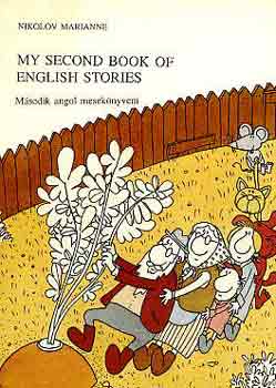 Nikolov Marianne - My second book of english stories-M�sodik angol mesek�nyvem