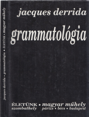 Jacques Derrida - Grammatolgia