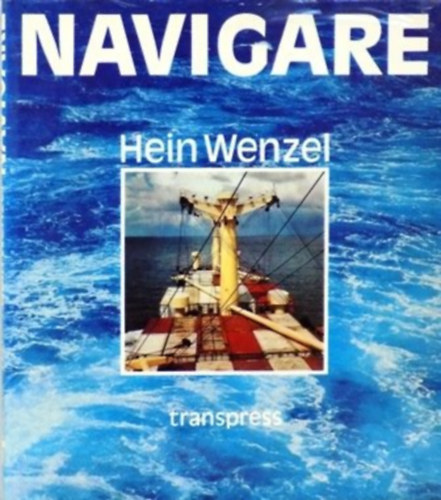 Hein Wenzel - Navigare (Transpress)