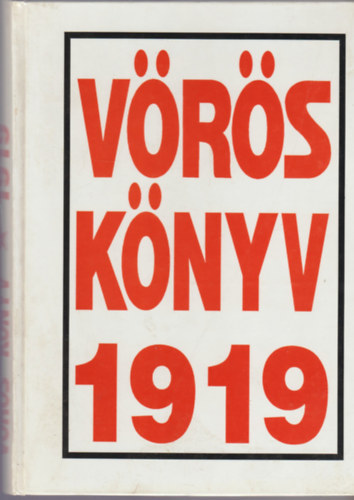 Gelencsr Mikls  (szerk.) - Vrs knyv 1919