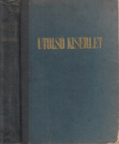 Madelon Lulofs - Utols ksrlet