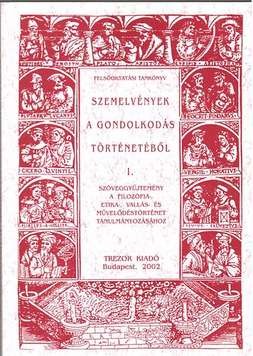 Demeter Katalin szerk. - Szemelvények a gondolkodás történetéből I.