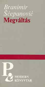 Branimir Scépanovic - Megváltás