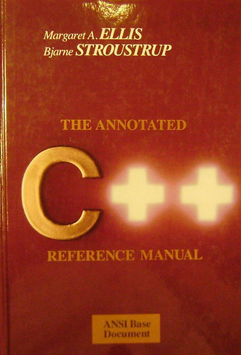 Margaret A.-Stroustrup, Bjarne Ellis - The Annotated C++ Reference Manual