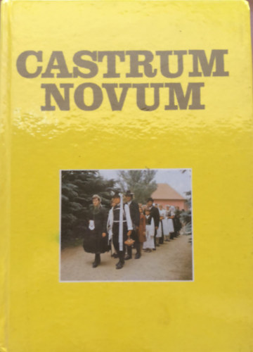 Castrum Novum - Zbornk okresnho mzea - A jrsi mzeum vknyve 3. - rsekjvr