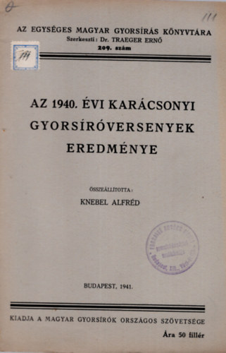 Knebel Alfrd - Az 1940 vi karcsonyi gyorsrversenyek eredmnye