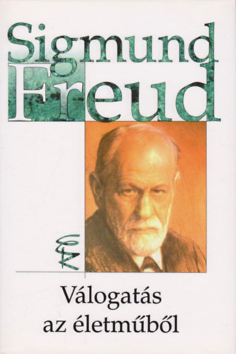 Ers Ferenc szerk. - Sigmund Freud - Vlogats az letmbl