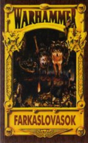 Farkaslovasok (Warhammer Antol�gia)