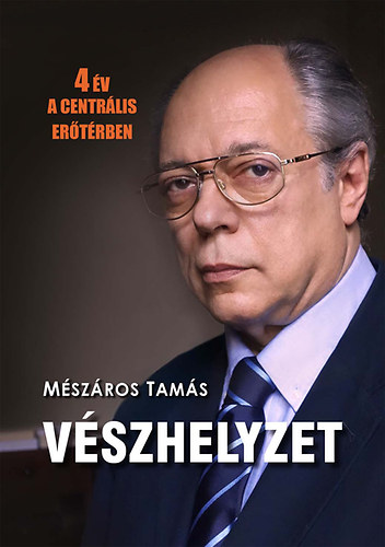 M�sz�ros Tam�s - V�szhelyzet