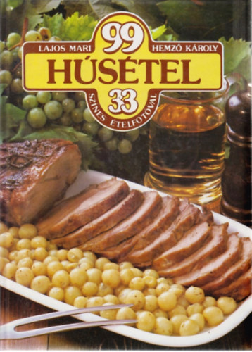 Lajos Mari-Hemz Kroly - 99 hstel 33 sznes telfotval